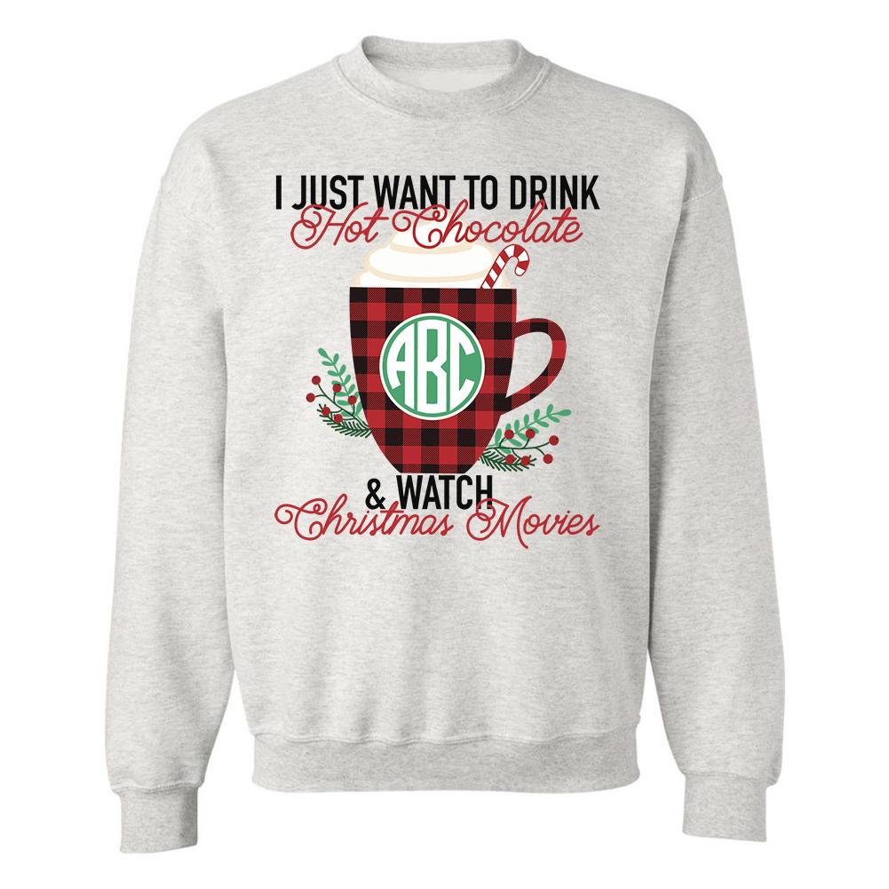 Monogrammed 'Hot Chocolate & Christmas Movies' Crewneck Sweatshirt