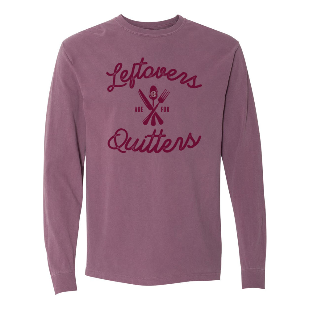 Monogrammed 'Leftovers Are For Quitters' Long Sleeve T-Shirt
