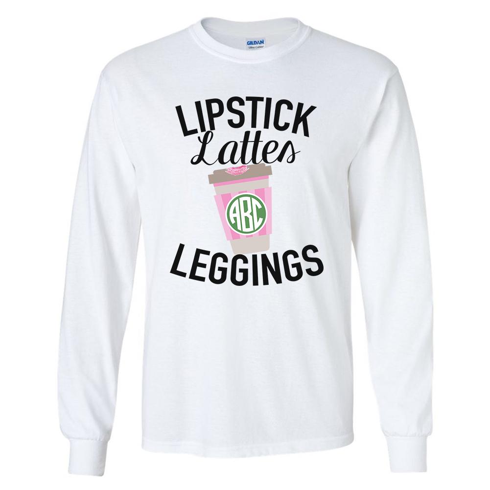 Monogrammed Lipstick, Lattes & Leggings Long Sleeve Shirt