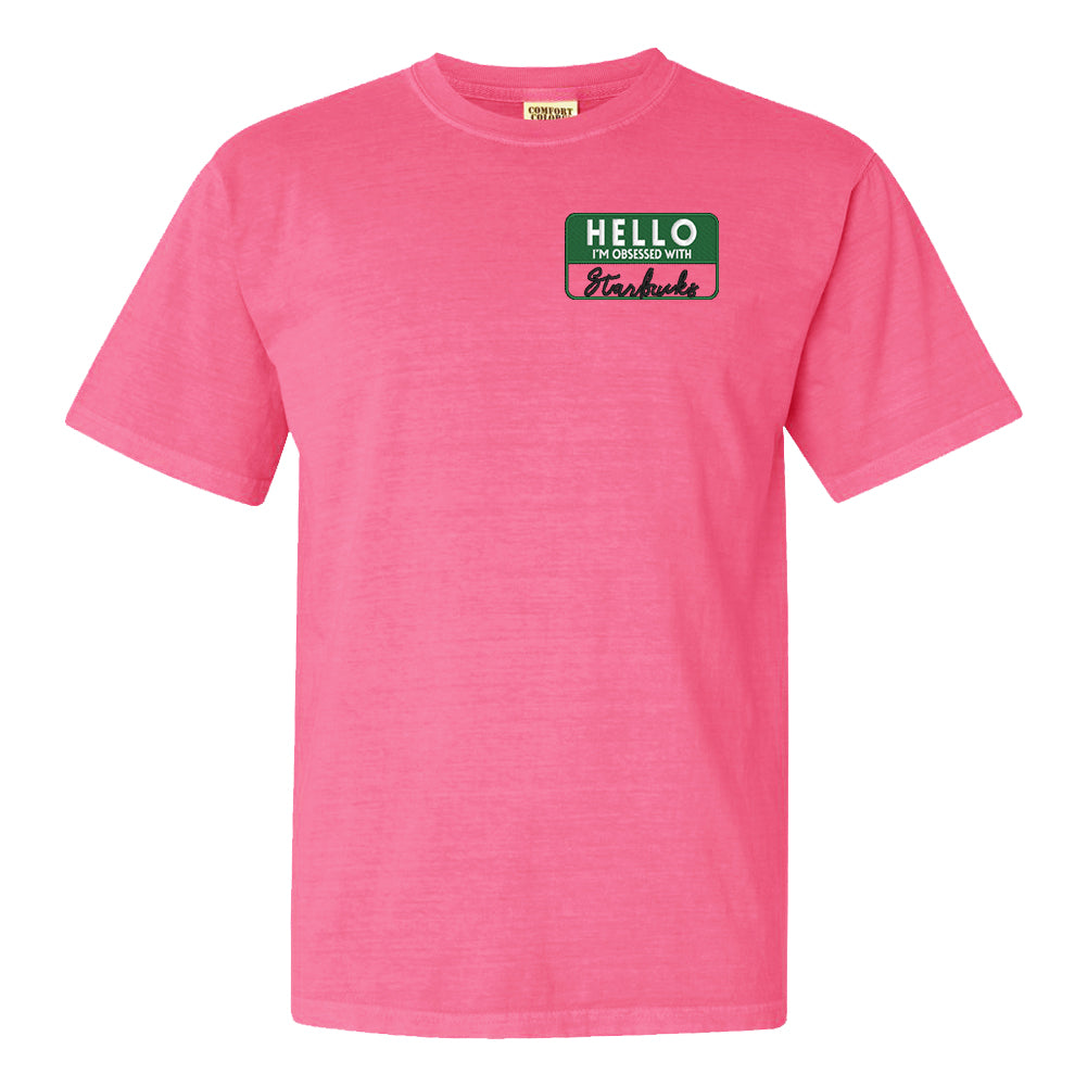 Make It Yours™ 'Hello, I'm Obsessed With...' Comfort Colors T-Shirt