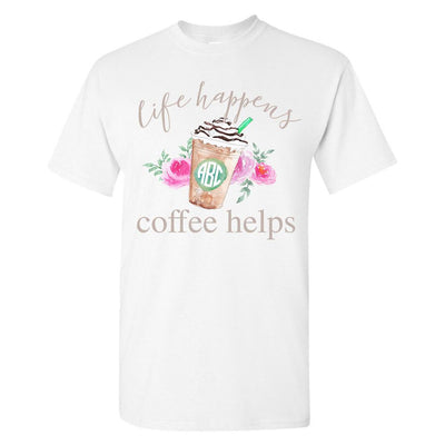 Monogrammed Life Happens, Coffee Helps T-Shirt
