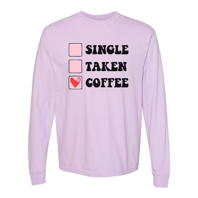 Monogrammed 'Single, Taken, Coffee' Long Sleeve T-Shirt