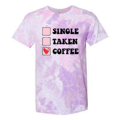 Monogrammed 'Single, Taken, Coffee' Tie Dye T-Shirt