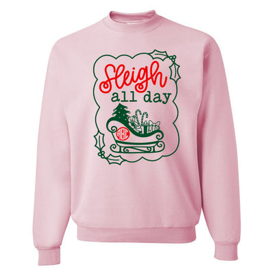 Monogrammed 'Sleigh All Day' Crewneck Sweatshirt