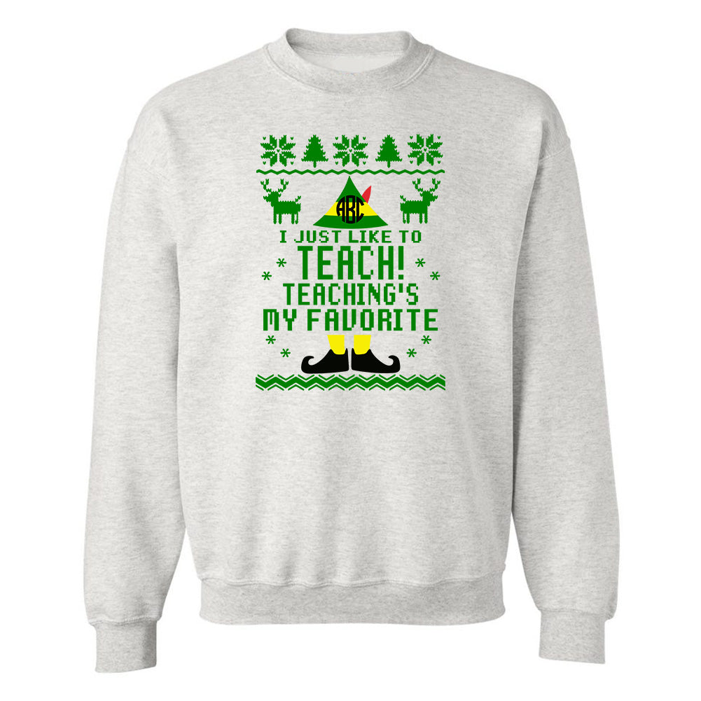 Monogrammed 'Teaching's My Favorite' Crewneck Sweatshirt