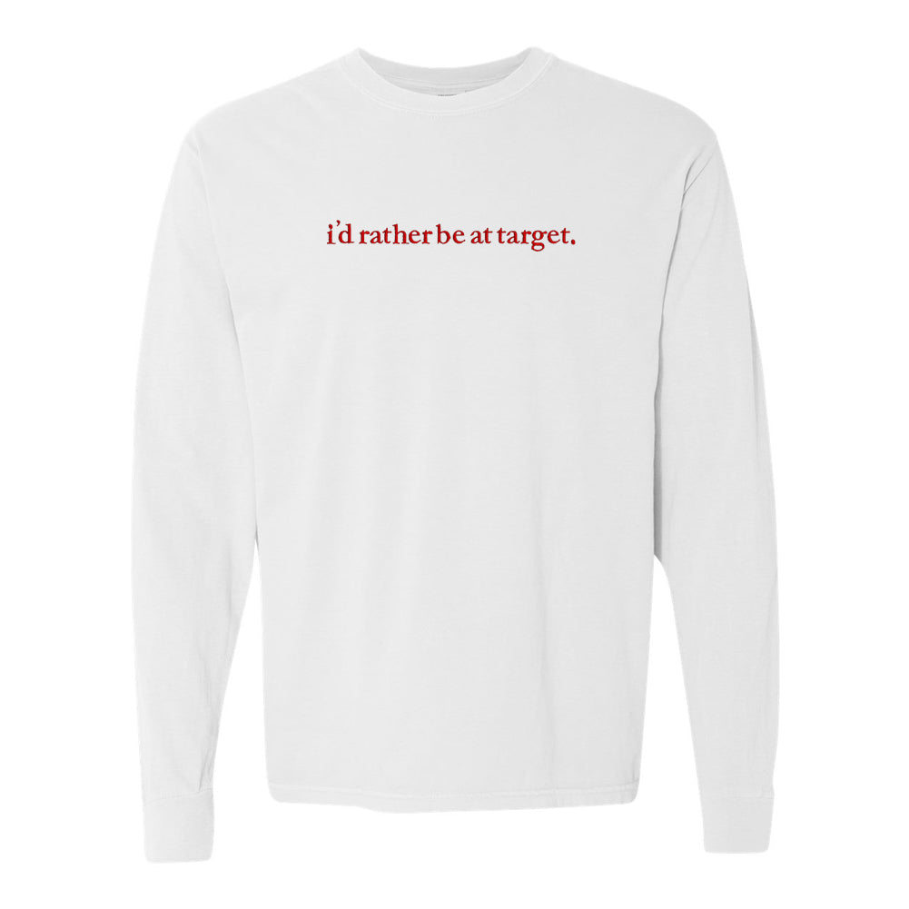 'I'd Rather Be At...' Comfort Colors Long Sleeve T-Shirt