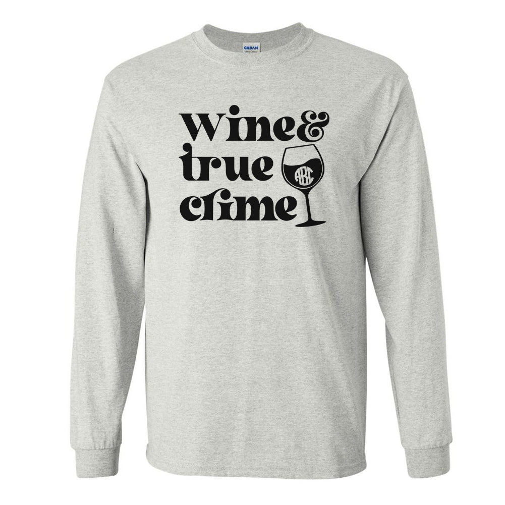 Monogrammed 'Wine & True Crime' Basic Long Sleeve T-Shirt