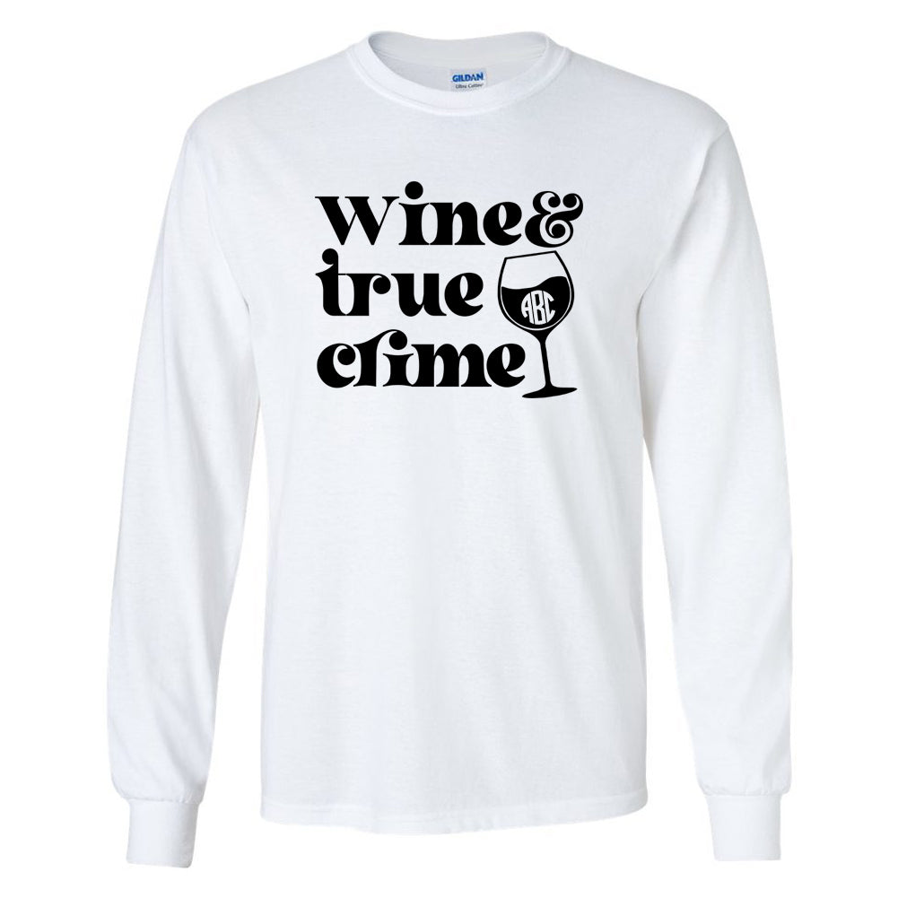 Monogrammed 'Wine & True Crime' Basic Long Sleeve T-Shirt