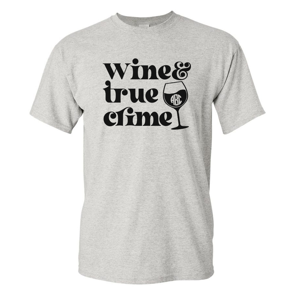 Monogrammed 'Wine & True Crime' Basic T-Shirt