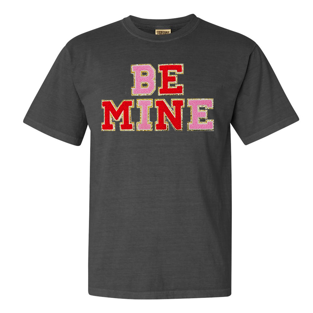 Be Mine Letter Patch Comfort Colors T-Shirt