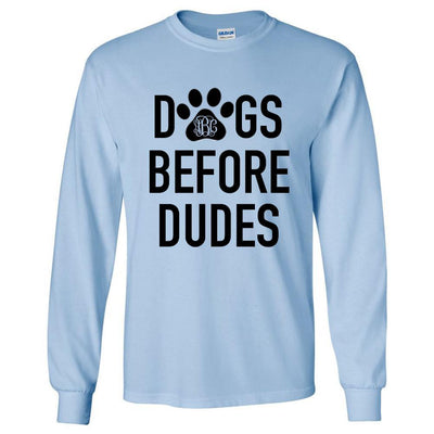 Monogrammed 'Dogs Before Dudes' Basic Long Sleeve T-Shirt