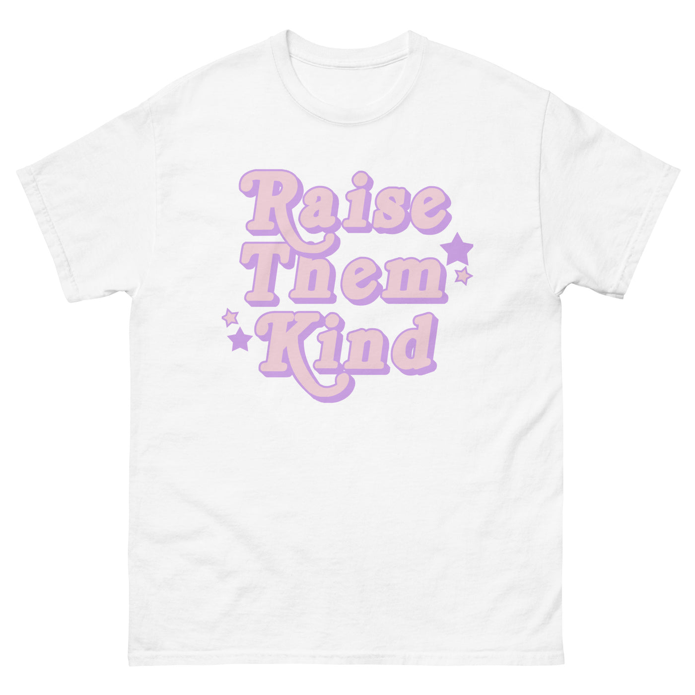 'Raise Them Kind' Basic T-Shirt