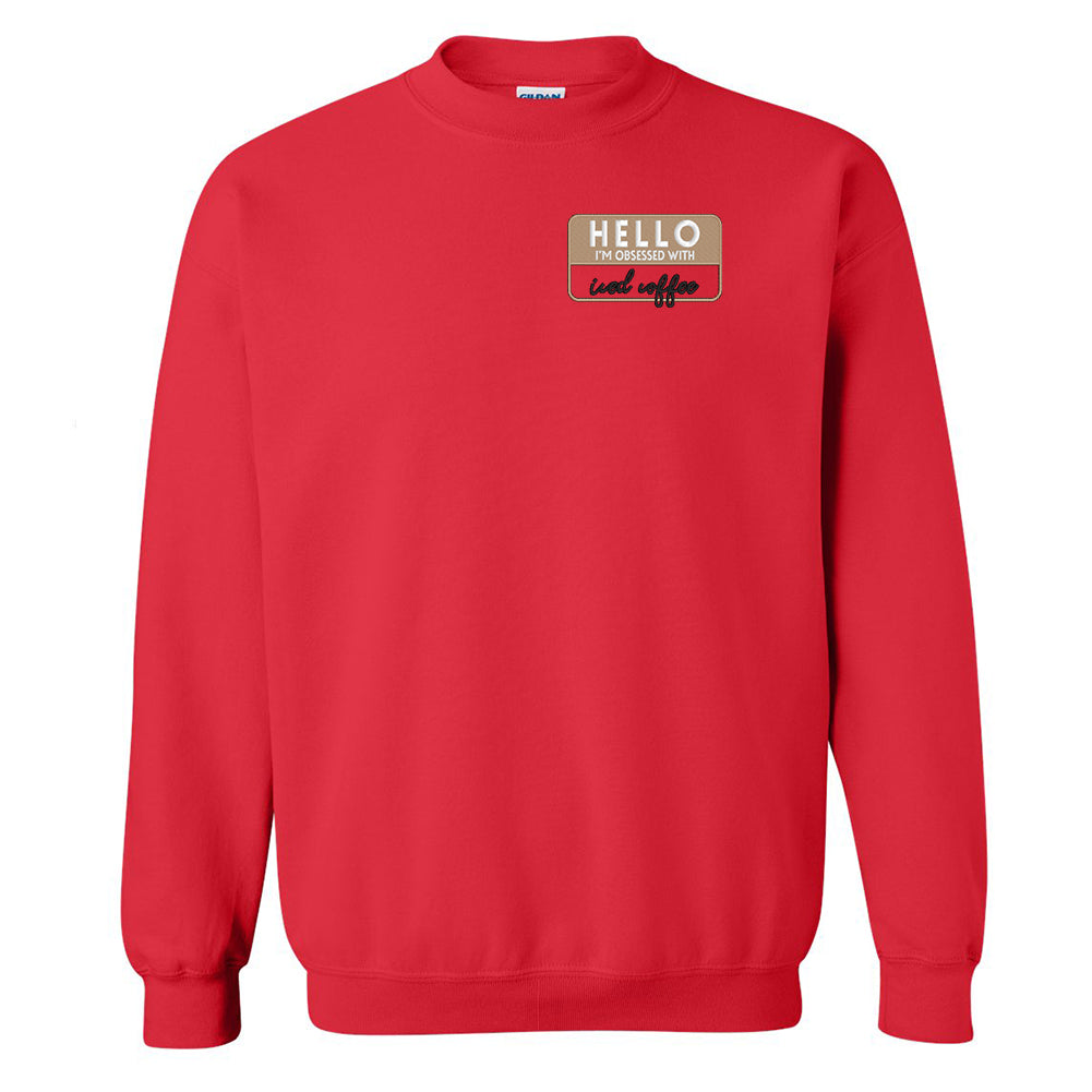 Make It Yours™ 'Hello, I'm Obsessed With...' Crewneck Sweatshirt