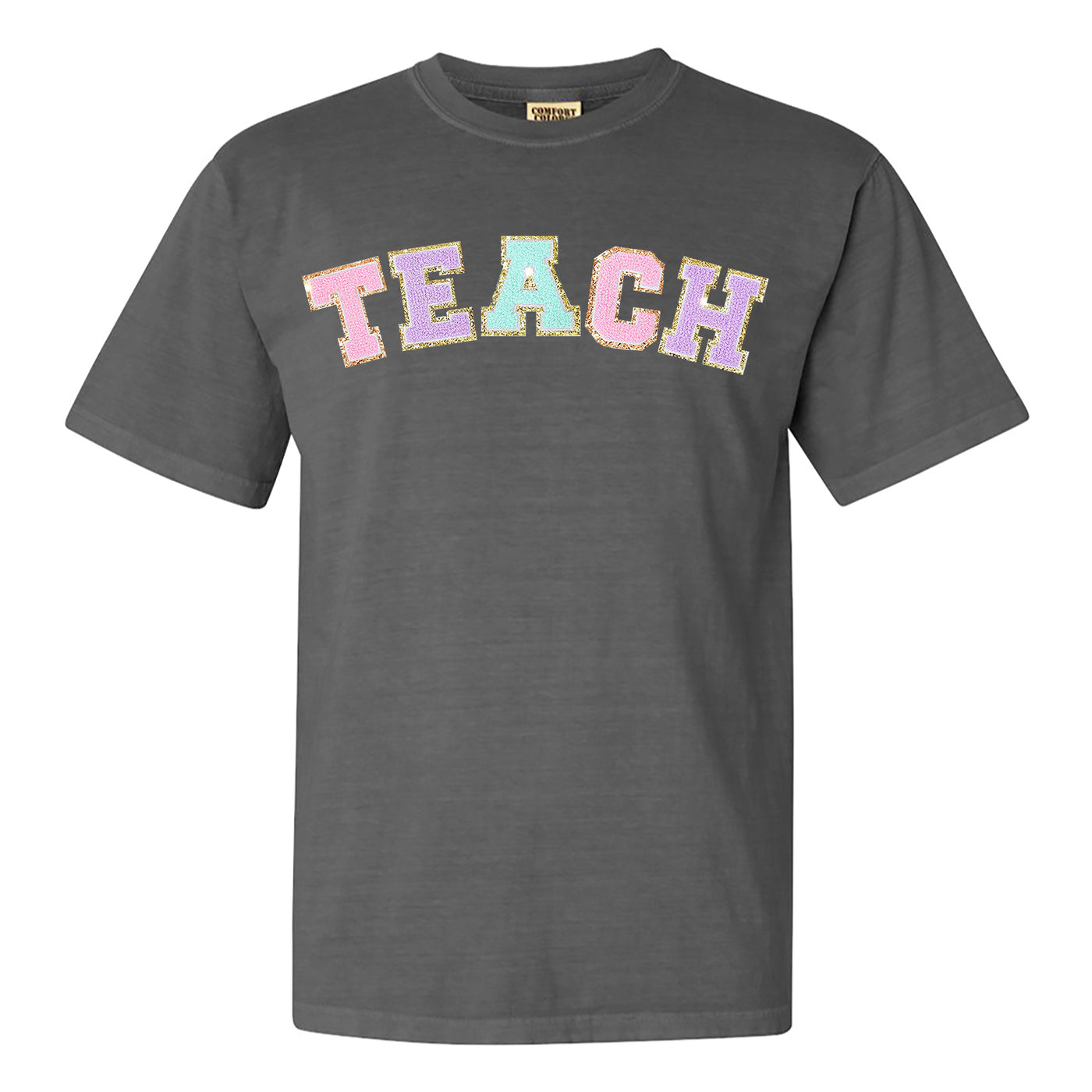 Teach Letter Patch Comfort Colors T-Shirt